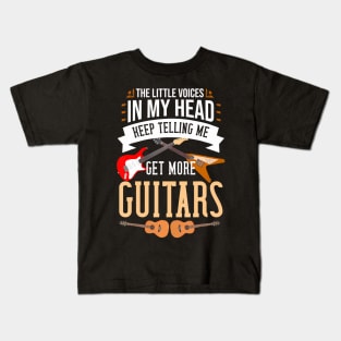 The Little Voices In My Head Keep Telling Me Get More Guitar Kids T-Shirt